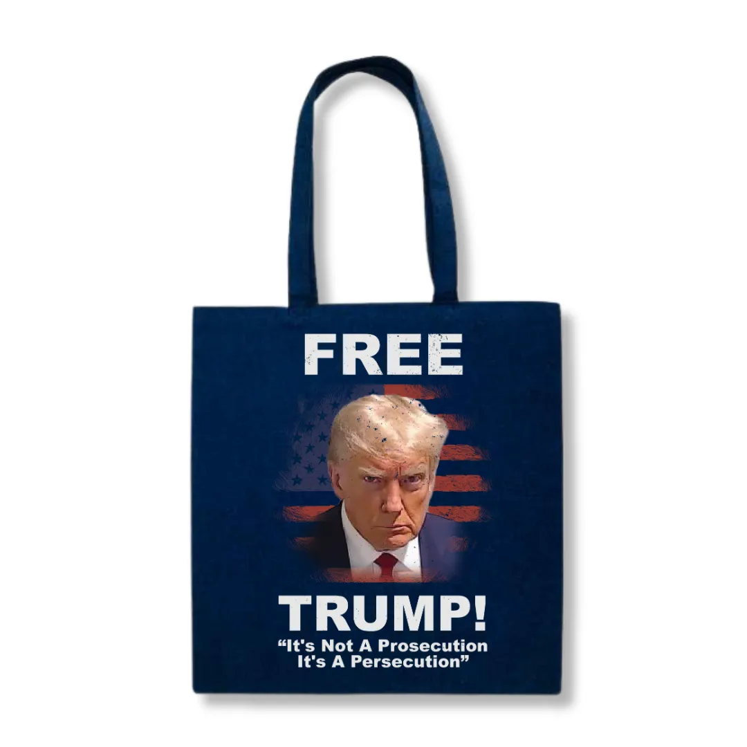 Free Trump! "It's Not A Prosecution It's A Persecution" Mugshot Tote Bag (3 Colors)