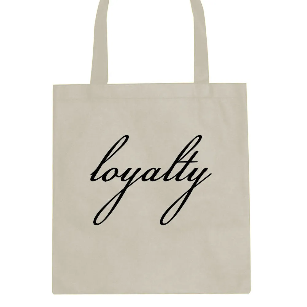 Loyalty Script Tote Bag