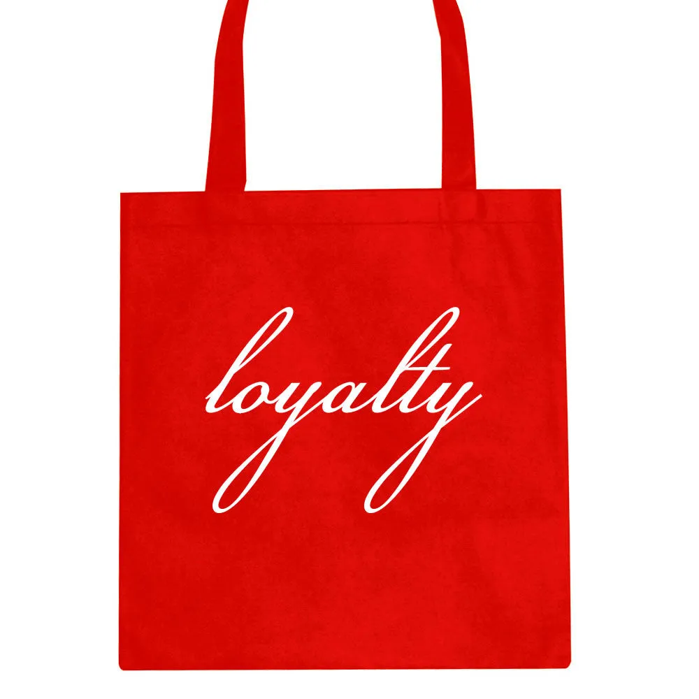 Loyalty Script Tote Bag