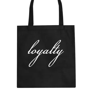 Loyalty Script Tote Bag