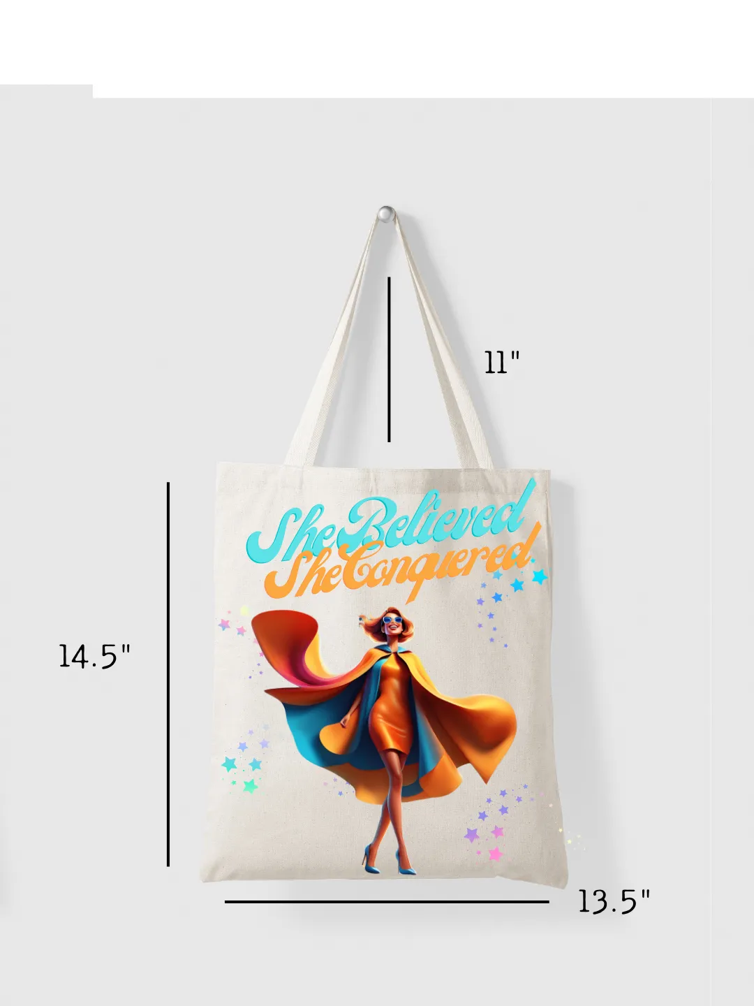 She Believed-  Canvas Reusable Bags